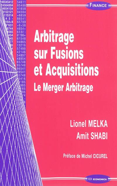 Arbitrage sur fusions et acquisitions : le merger arbitrage