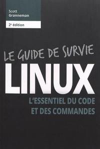 Linux : l'essentiel du code et des commandes