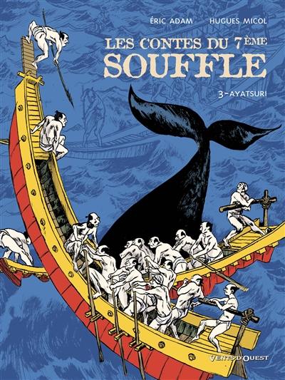 Les contes du 7e souffle. Vol. 3. Ayatsuri