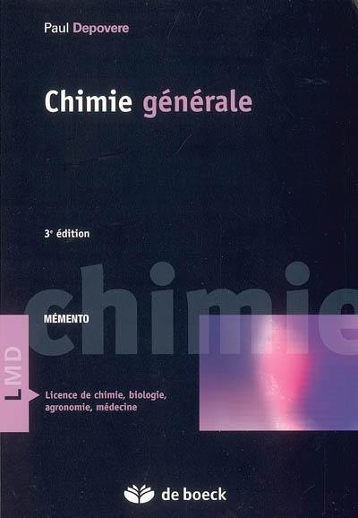 Chimie générale : mémento : licence de chimie, biologie, agronomie, médecine