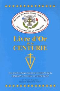 Livre d'or de la Centurie des plus jeunes combattants volontaires de la Résistance