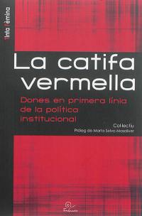 La catifa vermella : dones en primera linia de la politica institucional