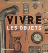 Vivre les objets