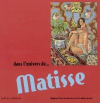 Dans l'univers de... Matisse