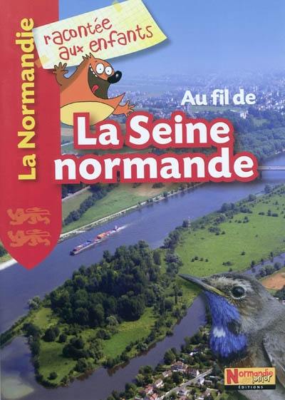 Au fil de la Seine normande