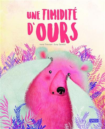 Une timidité d'ours