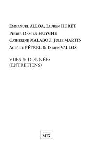 Vues & données (entretiens)