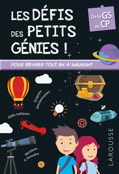 Les défis des petits génies, de la grande section au CP : 5-6 ans