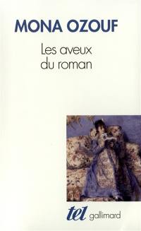 Les aveux du roman : le XIXe siècle entre Ancien Régime et Révolution