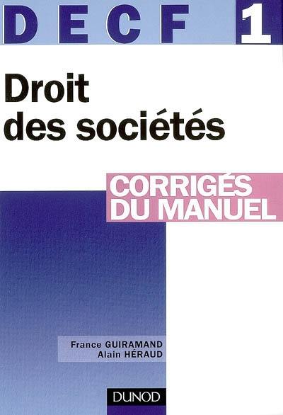 Droit des sociétés, DECF 1 : corrigés du manuel