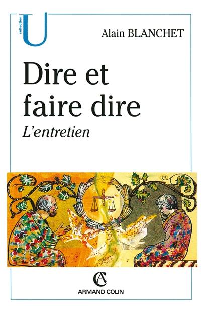 Dire et faire dire : l'entretien