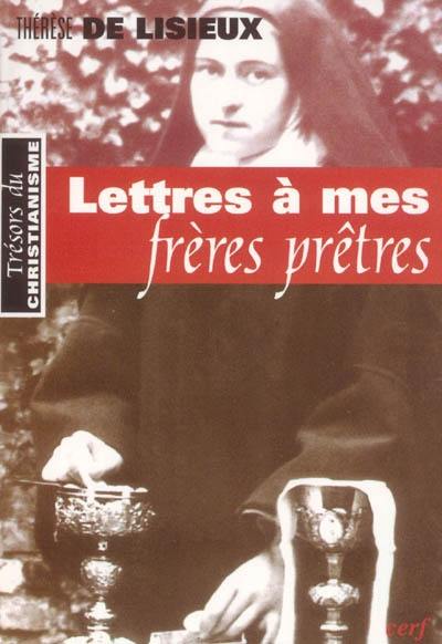 Lettres à mes frères prêtres