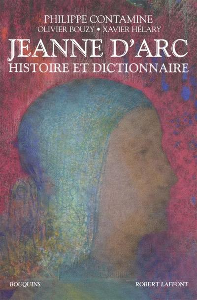 Jeanne d'Arc : histoire et dictionnaire