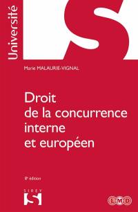 Droit de la concurrence interne et européen