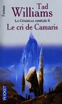 L'arcane des épées. Vol. 2. Le cri de Camaris