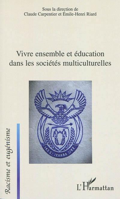 Vivre ensemble et éducation dans les sociétés multiculturelles