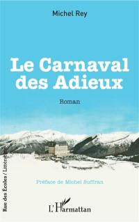 Le carnaval des adieux