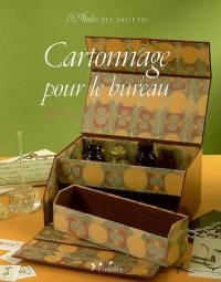 Cartonnage pour le bureau