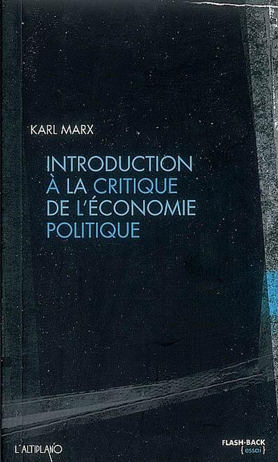 Introduction à la critique de l'économie politique