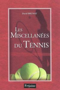 Les miscellanées du tennis