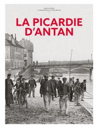 La Picardie d'antan