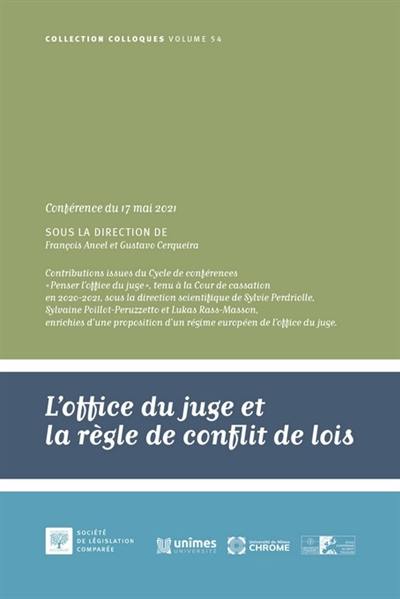 L'office du juge et la règle de conflit de lois : conférence du 17 mai 2021, Cour de cassation