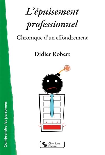 L'épuisement professionnel : chronique d'un effondrement