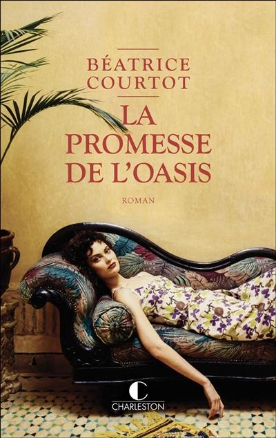 La promesse de l'oasis