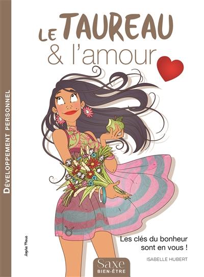 Le taureau & l'amour