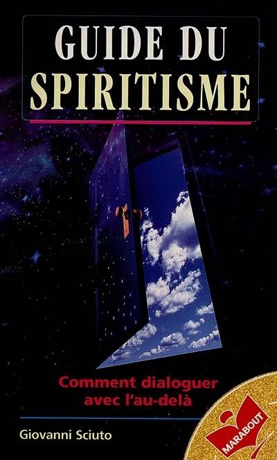 Guide du spiritisme