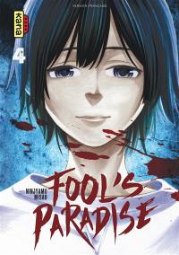 Fool's paradise. Vol. 4