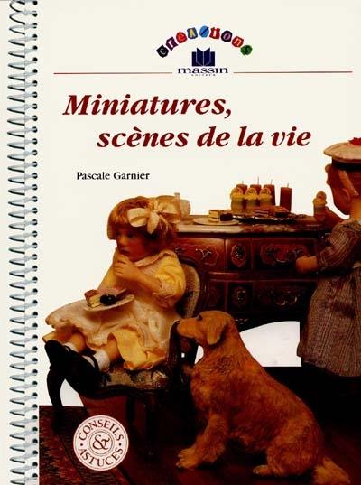 Miniatures, scènes de la vie