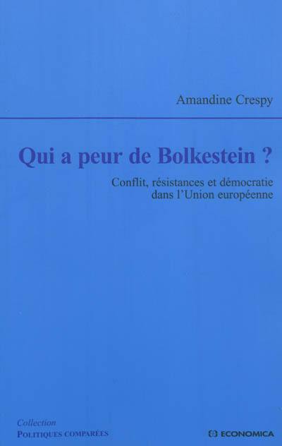 Qui a peur de Bolkestein ? : conflit, résistances et démocratie dans l'Union européenne