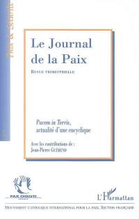 Journal de la paix (Le), n° 478. Pacem in Terris, actualité d'une encyclique