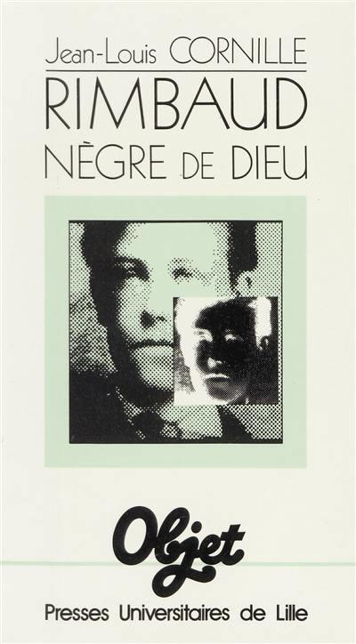 Rimbaud, nègre de Dieu