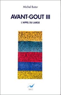 Avant-goût III : l'appel du large