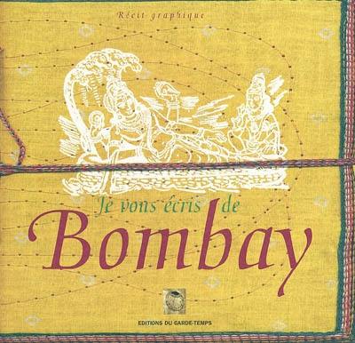 Je vous écris de Bombay