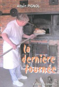 La dernière fournée