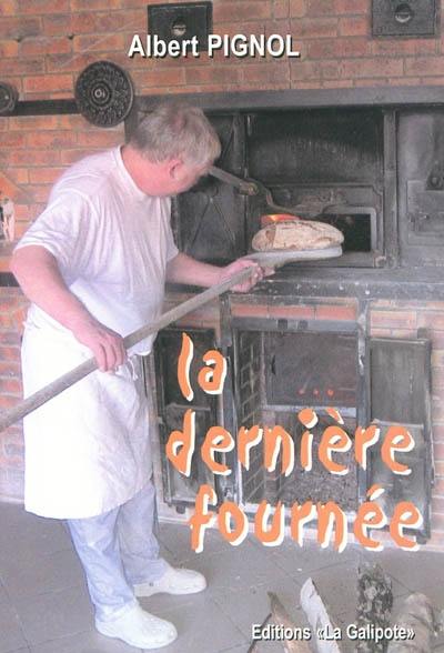 La dernière fournée