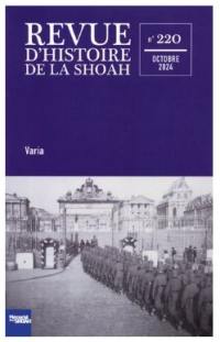 Revue d'histoire de la Shoah, n° 220. Varia