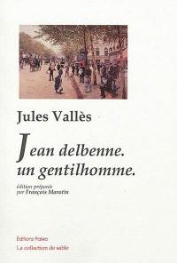 Jean Delbenne. Un gentilhomme