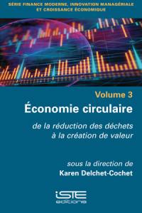 Economie circulaire : de la réduction des déchets à la création de valeur