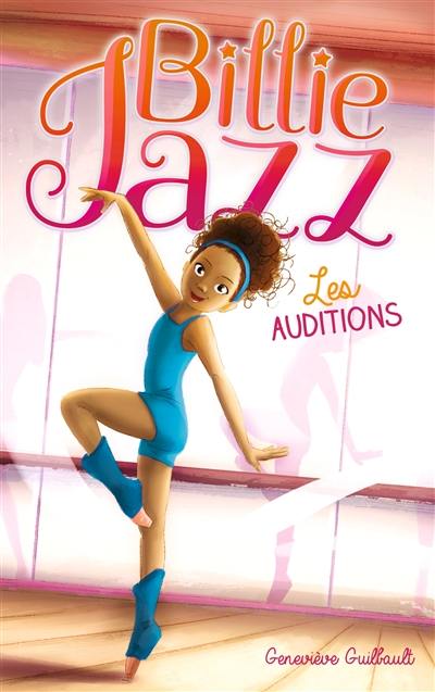 Billie Jazz. Vol. 1. Les auditions