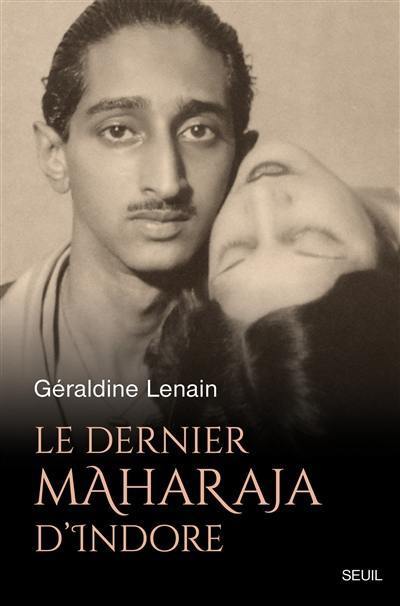 Le dernier maharaja d’Indore