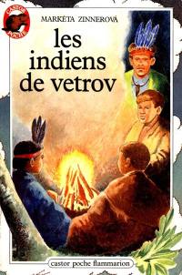 Les Indiens de Vetrov