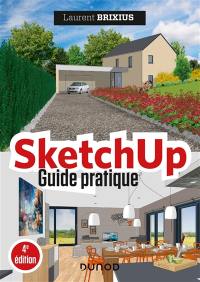 SketchUp : guide pratique