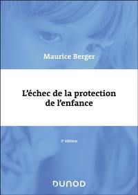 L'échec de la protection de l'enfance