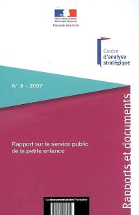 Rapport sur le service public de la petite enfance