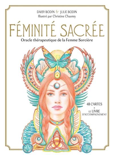 Féminité sacrée : oracle thérapeutique de la femme sorcière