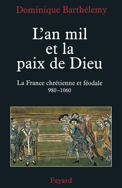 L'an mil et la paix de Dieu